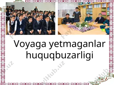 voyaga yetmaganlar huquqbuzarligi — PPT