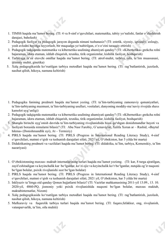 tibbiyot, riyoziyot, falakiyot, kutubxona, rasadxona) 5. ijtimoiy -pedagogik faoliyatning oila bilan oʻzaro ta’siri (ti: tarbiya jarayoni, ta’lim jarayoni, oila, atrof-muhit, oʻzaro hamkorlik) 1. korrersion pedagogika qanday fan? (ti: kamchilikni tuzatish, defektologiya, diagnostika, korrektsion- profilaktik faoliyatlar, anomal bolalar, reabilitatsiya, adaptatsiya, oligofreniya) 2. pedagogik kuzatish usuli qanday qoʻllaniladi? (ti: ta’lim-tarbiya jarayonlarining amaldagi, oʻzlashtirishlari, ularning xulq-atvori, ta’limiy-tarbiyaviy ta’sir koʻrsatish, xulosalar chiqarishdagi faolliklar) 3. pedagogika qanday fan va u nima haqida oʻrgatadi? (ti: yosh avlod, katta yoshdagilar, tarbiyalash, oʻqitish, ma’lumot berish, qonuniyatlar) 4. ix-xvi asrlarda yashab ijod etgan sharq allomalari pedagogikaning rivojiga qanday hissa qoʻshgan? (ti: al-buxoriy, at- termiziy, abu nasr forobiy, abu rayhon beruniy, abu ali ibn sino, yusuf xos xojib, mahmud qoshg’ariy, ahmad yassaviy, bohovuddin naqshbandiy, mirzo ulug’bek, mir alisher navoiy, zahiriddin muhammad bobur kabi buyuk daholar) 5. ta’limning bosqichlari va shakllari haqida ma’lumot bering. (ti: maktabgacha, professional, oliy ta’lim, maktabdan tashqari ta’lim, kunduzgi, sirtqi, masofaviy) 1. pedagogika fanining ilmiy-tadqiqot metodlari va …
