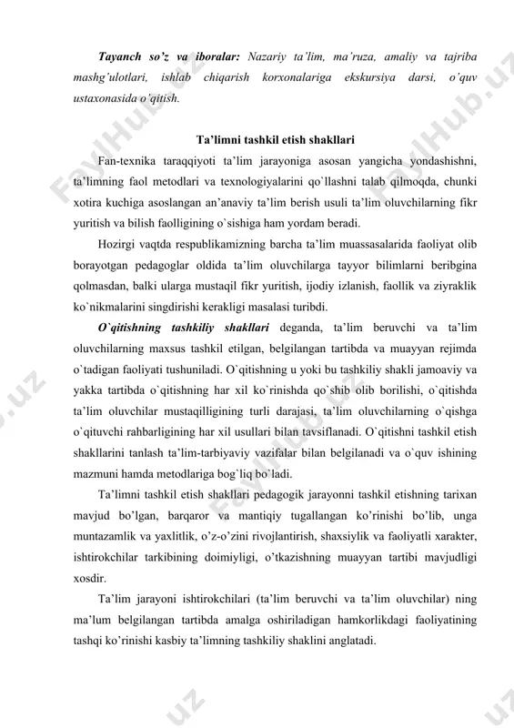 ta’lim jarayoni ishtirokchilari (ta’lim beruvchi va ta’lim oluvchilar) ning ma’lum belgilangan tartibda amalga oshiriladigan hamkorlikdagi faoliyatining tashqi ko’rinishi kasbiy ta’limning tashkiliy shaklini anglatadi. maxsus fanlarni o’qitishning tashkiliy shakllari deganda o’quv-ishlab chiqarish faoliyati uchun talabalarlar jamoasini tashkil etish yo’llari, bu faoliyatga rahbarlik qilish shakllari, shuningdek, o’quv mashg’ulotlarini tuzilish tarkibi tushuniladi. ta`limni u yoki bu shaklini tanlashda, talabalarni kasbiy bilim, ko’nikma va malakalar bilan qurollantirish jarayonida ularning mutloq maqsadi va yaqin vazifalari, mazmun hamda metodlari, shuningdek, moddiy sharoitini belgilaydigan asosiy faktor (ko’rsatkich)larini u yoki bu shakllariga bog’liq. kishilik jamiyatining taraqqiyot etish jarayonida ta’limning tashkiliy shakllari turlicha bo’lgan. qadimgi paytlarda yakka tartibda o’qitish usuli keng tarqalgan bo’lib, ma’lum ijodiy jihatlarga ega bo’lganligi bois bu usul hozirgacha saqlanib qolgan. o’rta asrlarga kelib, ta’lim-tarbiya kichik guruhlar shaklida o’tkazila boshlagan. chunki bu davrda sanoat ishlab chiqarishi yo’lga qo’yilayotgan davr hisoblangan. xix asrning oxiri va xx asrning boshlarida chex pedagogi ya.a. komenskiy sinf-dars tizimini nazariy jihatdan isbotlab …
