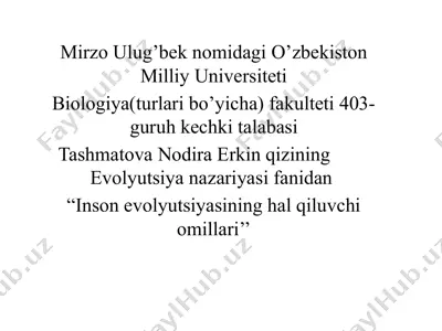 "inson evolyutsiyasining halqiluvchi omillari" — PPTX