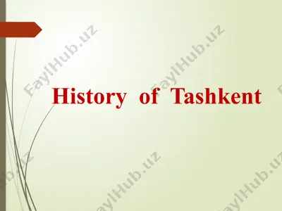 history of tashkent — PPTX