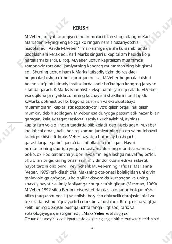 , 1969). m.veber 1892-yilda berlin universitetida otasi aloqador bo‘lgan o‘sha bilim (huquqshunoslik) yo‘nalishi bo‘yicha doktorlik darajasini oldi va tez orada ushbu o‘quv yurtida dars bera boshladi. biroq, o'sha vaqtga kelib, uning qiziqishi boshqa uchta fanga - iqtisod, tarix va sotsiologiyaga qaratilgan edi, umaks veber sotsiologiyasi o'z tarixida ajoyib iz qoldirgan sotsiologiyaning eng ta'sirli nazariyotchilaridan biri bu maks viber (1864-1920). nemis sotsiologi butun faoliyati davomida rivojlanib borgan tarixiy sotsiologiya kontseptsiyasining shakllanishi zamonaviy tarix fanining juda yuqori darajada rivojlanganligi, dunyoning ko'plab jamiyatlarida ijtimoiy hodisalar to'g'risidagi katta miqdordagi empirik ma'lumotlarning to'planishi bilan bog'liq edi.0 ushbu ma'lumotlarni tahlil qilishga bo'lgan katta qiziqish veberga uning asosiy vazifasini - umumiy va o'ziga xos xususiyatlarni birlashtirish, ijtimoiy faktlarning tartibsiz tarqalishini buyuradigan metodologiya va kontseptual apparatni ishlab chiqishda yordam berdi. viberning asarlari tarixiy tadqiqotlar va sotsiologik aks ettirishning ajoyib uyg'unligi bo'lib, kengligi va umumlashmalari jasurligida hayratga soladi0. agar marksning fikrini kichik germaniya davlatlarining ezoterik-idealistik falsafasi va mayda burjua …