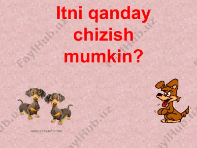itni qanday chizish mumkin — PPTX