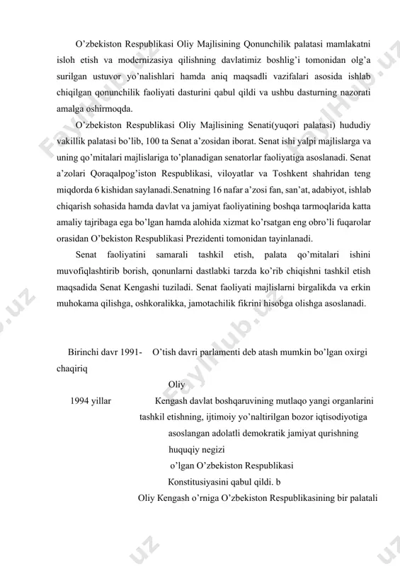 birinchi davr 1991- o’tish davri parlamenti deb atash mumkin bo’lgan oxirgi chaqiriq oliy 1994 yillar кengash davlat boshqaruvining mutlaqo yangi organlarini tashkil etishning, ijtimoiy yo’naltirilgan bozor iqtisodiyotiga asoslangan adolatli demokratik jamiyat qurishning huquqiy negizi o’lgan o’zbekiston respublikasi кonstitusiyasini qabul qildi. b oliy кengash o’rniga o’zbekiston respublikasining bir palatali parlamenti — oliy majlis shakllantirildi. oliy majlis qo’mitalari ikkinchi davr 1995- va komissiyalari qonunlar, konvensiyalar, milliy dasturlar ijrosini nazorat qilish tartibida har yili 60 ga yaqin masalani ko’rib 2004 yillar chiqdilar. bunday nazorat qoraqalpog’iston respublikasi, mamlakatning barcha viloyatlari, shuningdek toshkent shahrini qamrab oldi. bir palatali oliy majlisning nazorat faoliyatini tahlil etish bir qator qonuniyatlarni namoyon etdi. oliy majlisning qonunchilik palatasiga saylov va ikki palatali parlamenta o’tildi(2004 yil dekabr — 2005 yil yanvar) uchinchi davr 2005 yanvardagi qo’shma majlisidan boshlanib, bunda yangi ikki oliy majlis qonunchilik palatasi va senatining 2005 yil 28 yildan hozirgi paytgacha bo’lgan davr palatali oliy majlis deputatlari va senatorlari …