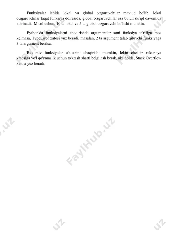 iya doirasida, global o'zgaruvchilar esa butun skript davomida ko'rinadi. misol uchun, 10 ta lokal va 5 ta global o'zgaruvchi bo'lishi mumkin. python'da funksiyalarni chaqirishda argumentlar soni funksiya ta'rifiga mos kelmasa, typeerror xatosi yuz beradi, masalan, 2 ta argument talab qiluvchi funksiyaga 3 ta argument berilsa. rekursiv funksiyalar o'z-o'zini chaqirishi mumkin, lekin cheksiz rekursiya xatosiga yo'l qo'ymaslik uchun to'xtash sharti belgilash kerak, aks holda, stack overflow xatosi yuz beradi. 📌xulosa python dasturlash tili o'zining soddaligi, ko'p qirrali va keng qo'llanilishi bilan zamonaviy dasturlashda muhim o'rin egallaydi. uning katta kutubxonalari va faol jamoatchiligi uni turli sohalarda samarali qo'llash imkonini beradi. 📚foydalanilgan adabiyotlar 1. python dasturlash tili haqida toʻliq qoʻllanma. 2. python asoslari: boshlangʻichdan ilgʻor darajagacha. 3. python bilan veb-dasturlar yaratish. 4. python maʼlumotlar bazasi bilan ishlash. 5. python kutubxonalari va modullari. 6. mashina oʻrganish python bilan. 7. python va big data tahlili