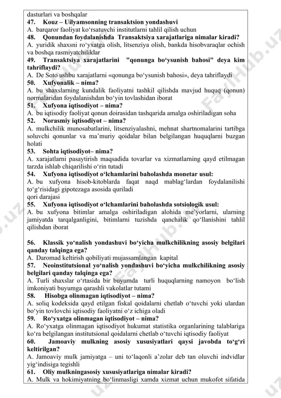 . bu foydalilikni muayyan vazifalarning hal etilishi bilan bog‘lagan holda oshirishni muayyanlashtiradi 39. empatiya – nima? a. bunda individ o‘zini hamkor o‘rniga qo‘yib ko‘radi va uning barcha kechinmalari, qiziqishlari va mo‘ljallarini bozor sub’ekti sifatida o‘zidan o‘tkazishga harakat qiladi 40. individlar uchun mulkchilik huquqlarini o‘rnatish hamda ushbu huquqlarga ularning amal qilish zarurati qaysi norma bilan o‘zaro uzviy bog'langan? a. qonunga ixtiyoriy bo‘ysunish normasi bilan 41. transaktsiya xarajatlari nazariyasida nechta yondashuv mavjud? a. birinchisi kouz – uil’yamsonning transaktsion yondashuvi. ikkinchisi nortning transformatsion yondashuvi 42. ilmiy manbalarda berilgan ta’riflarga muvofiq transaktsiya xarajatlarini quyidagi tarzda tasniflash mumkin a. axborotni izlash, muzokaralar olib borish tafsirlash va mulkiy huquqlarni himoyalash xarajatlari yoki opportunistik xatti-harakatdan himoyalash xarajatlari 43. j.kommons o‘zining nazariy modellarida transaktsiya tushunchasiga alohida o‘rin berdi. a. transaktsiya – bu tovarlar almashuvi emas, balki jamiyat tomonidan yaratilgan mulkchilik va erkinlik huquqlaridan voz kechish va ularni topshirishdir 44. transformatsiya xarajatlarining oshishiga sabab bo‘ladigan omillar a. jamiyatdagi eski …