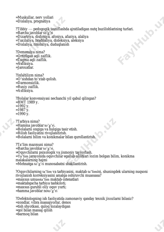 ivojlanitirish. =bolalarni bilim va konikmalar bilan qurollantirish. ?ta’lim mazmuni nima? =barcha javoblar to’g’ri. =oquvchilarni psixologik va jismoniy tayyorlash. =ta’lim jarayonida oquvchilar egallab olishlari lozim bolgan bilim, konikma malakalarning hajmi =mehnatga to’g’ri munosabatni shakllantirish. ?oquvchilarning ta’lim va tarbiyasini, maktab ta’limini, shuningdek ularning nuqsoni rivojlanish korreksiyasini amalga oshiruvchi muassasa? =maxsus umumta’lim maktab-intenatlari =maktabgacha tarbiya tashkiloti; =maxsus guruhli oliy oquv yurti; =hamma javoblar noto’g’ri ?defektologning ish faoliyatida zamonaviy qanday texnik jixozlarni bilasiz? =zondlar, vibra massajyorlar, denos =tish shyotkasi, quloq tozalaydigan =qol bilan massaj qilish =barmoq bilan ?ruhiy yoki jismoniy rivojlanishida nuqsonlari bolgan shaxslar ta’limi va okitilish nazariyasi — bu ... =maxsus didaktika; =maxsus tamoyil; =maxsus metod; =differensatsiya. ?ixtisoslashtirilgan tashkilotlarda korreksiya ishlari deganda nimani tushunasiz? =anomaliyalarni tuzatish, yumshatish =nuqsonlarni kompensatsiyalash =adaptatsiyani amalga oshirish =reabilitatsiya ishlari ?korreksion pedagogika fanining qaysi yonalishlari mustaqil fan sifatida ajralib chiqqan? =hamma javoblar to’g’ri =surdopedagogika, tiflopedagogika =oligofrenopedagogika, =logopediya ?hozirgi kunda anomal bolalar qanday atamalar bilan nomlanmoqda? =barcha javoblar to’g’ri =imkoniyatlari …