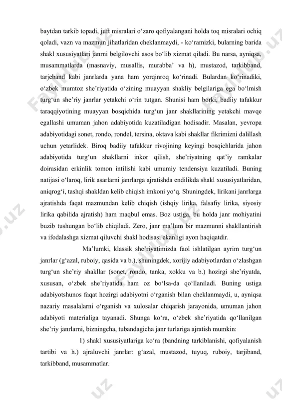 am maqbul emas. boz ustiga, bu holda janr mohiyatini buzib tushungan bo‘lib chiqiladi. zero, janr ma’lum bir mazmunni shakllantirish va ifodalashga xizmat qiluvchi shakl hodisasi ekanligi ayon haqiqatdir. ma’lumki, klassik she’riyatimizda faol ishlatilgan ayrim turg‘un janrlar (g‘azal, ruboiy, qasida va b.), shuningdek, xorijiy adabiyotlardan o‘zlashgan turg‘un she’riy shakllar (sonet, rondo, tanka, xokku va b.) hozirgi she’riyatda, xususan, o‘zbek she’riyatida ham oz bo‘lsa-da qo‘llaniladi. buning ustiga adabiyotshunos faqat hozirgi adabiyotni o‘rganish bilan cheklanmaydi, u, ayniqsa nazariy masalalarni o‘rganish va xulosalar chiqarish jarayonida, umuman jahon adabiyoti materialiga tayanadi. shunga ko‘ra, o‘zbek she’riyatida qo‘llanilgan she’riy janrlarni, bizningcha, tubandagicha janr turlariga ajratish mumkin: 1) shakl xususiyatlariga ko‘ra (bandning tarkiblanishi, qofiyalanish tartibi va h.) ajraluvchi janrlar: g‘azal, mustazod, tuyuq, ruboiy, tarjiband, tarkibband, musammatlar. 2) anjumanga mo‘ljallangan janrlar: nazira, badiha, muammo, chiston (lug‘z); 3) xorijiy adabiyotlardan o‘zlashgan janrlar: sonet, xokku, tanka, oktava, oq she’r, epigramma va h.; 4) hozirgi she’riyat janrlari: avtopsixologik lirika (uning ko‘rinishlari sifatida …