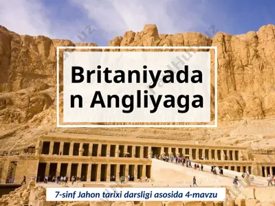britaniyadan angliyaga. 7- sinf — PPTX