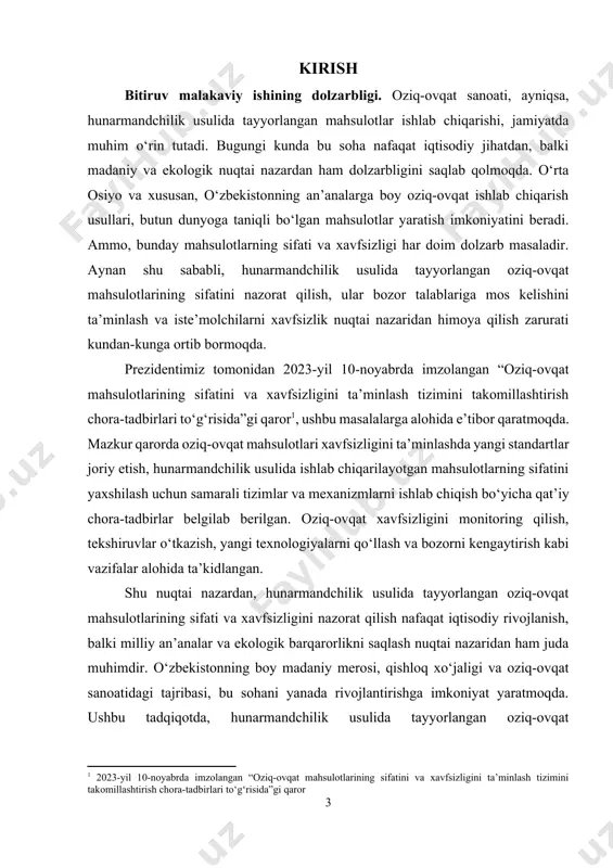 andchilik usulida tayyorlangan oziq-ovqat mahsulotlarining sifati va xavfsizligini nazorat qilish tizimi, uning tashkil etilishi, texnologik jarayonlar, ishlatiladigan xom ashyo va uskunalar, shuningdek, mahsulotning xavfsizlik standartlariga javob berishini ta’minlash bo‘yicha amalga oshirilayotgan ishlar va monitoring jarayonlari hisoblanadi. tadqiqotda hunarmandchilik usulida ishlab chiqarilgan mahsulotlarning sifatini ta’minlashning yangi metodlari va texnologiyalarini ishlab chiqish, mahsulot xavfsizligini nazorat qilishda zamonaviy usullarni qo‘llash va ekologik toza ishlab chiqarish tamoyillarini rivojlantirish masalalari chuqur o‘rganiladi. bitiruv malakaviy ishining obyekti. hunarmandchilik usulida tayyorlangan oziq-ovqat mahsulotlarini ishlab chiqarish jarayoni, shu jumladan, xom ashyo, texnologik jarayonlar, ishlatiladigan jihozlar, sifat va xavfsizlikni nazorat qilish tizimi. oziq-ovqat mahsulotlarining organoleptik, fizik-kimyoviy va mikrobiologik xususiyatlari, ularning ishlab chiqarilishidagi texnologik bosqichlar va mahsulotning bozor talablariga mos kelishiga ta’sir etuvchi faktorlar ham kiritilgan. bitiruv malakaviy ishining maqsadi. hunarmandchilik usulida tayyorlangan oziq-ovqat mahsulotlarining sifati va xavfsizligini nazorat qilish tizimini o‘rganish, mavjud muammolarni aniqlash va ularni hal qilish uchun samarali usullarni taklif etishdir. tadqiqot maqsadi – hunarmandchilik usulida ishlab …