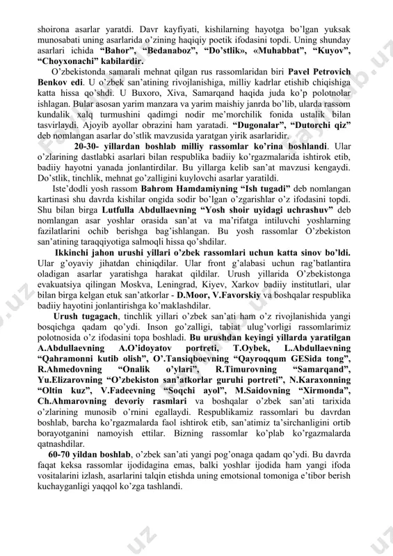 ijod qildilar? 16. bu davrda maishiy janr qanday mazmun kasb etdi, uning avvalgi davr san’atidan farqi nimada? 17. portret va manzara janrlarida sodir bo’lgan o’zgarishlarni aytib bering. 18. xix asrda xiva, buxoro, samarqand, qo’qonda rivojlangan me’morchilik uslublarining o’ziga xosigi haqida gapiring. 19. 20-30- yillardagi qurilishlarda qo’llanilgan 3 xil me’morchilik uslublarini sharxlab bering. xx asrning birinchi vа ikkinchi yarmida o’zbekiston san’ati reja: talabalarga ushbu mavzuni tushuntirish va tanishtirish. etakchi rassomlar ijodi bilan tanishtirish. adabiyotlar: 1. oydinov n. tasviriy san’at tarixidan lavhalar. toshkent, o’qituvchi 1997 y. (53-60) mavzuning matni: xx asr boshlarida o’rta osiyoning rossiya tomonidan bosib olinishi, san’atda ham o’z ifodasini topdi. buni dekorativ amaliy san’at asarlaridagi kompozitsiyalarda, ularning syujet va motivlarida, real hayotning tasvirlanishida, voqe’likni ustalar tomonidan real tasvirlashga intilishlarida ko’rish mumkin. bunday o’zgarishlar rus va o’zbek me’morchilik san’ati an’analarining bir-biriga yaqinlashishi va qo’shilishi natijasida paydo bo’lgan yangi uslublarda ham namoyon bo’la boshladi. realistik dastgoh san’ati maydonga keldi. buni birinchi …