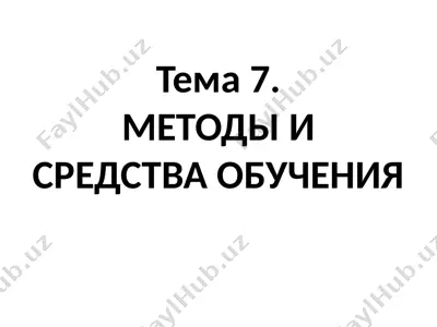 metodlar va o‘qitish vositalari — PPTX