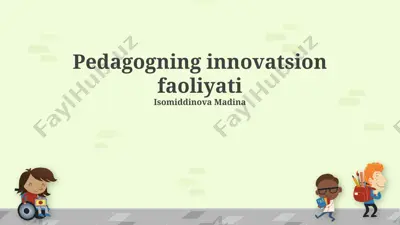pedagogning innovatsion faoliyati — PPTX