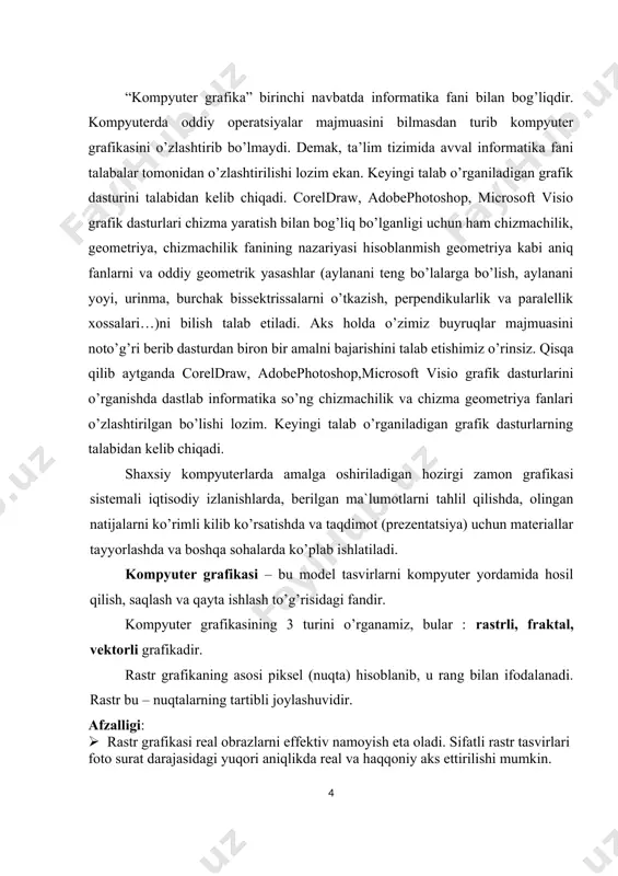 b qoladi; · vektor grafikasi alohida ob’ektlarni tahrirlash imkonini beradi va tasvirlar oson tahrirlanadi; · vektorli grafika agar tasvirda rastrli ob’ektlar qo’llanmagan bo’lsa xotirada kam joy egallaydi. kamchiliklari : · vektorli tasvirlar sun’iy ko’rinadi; · rastr grafikasiga nisbatan ranglar kam tusga ega. qo’llanish sohalari : · kompyuterda loyihalash tizimlarida ; · elektron va poligrafik nashriyotlarda, web dizynda; · kompyuter dizayni va reklamada. i.bob : nazariy qism. coreldraw dasturi haqida ma’lumot 1.1 coreldraw dasturi bilan tanishish. kanadaning corel nomi bilan ataluvchi firmasi dasturiy ta’minot bilan shug’ullanuvchi peshqadamlardan biri hisoblanadi. coreldraw 11 2002-yilning avgustida chiqarildi. u reklama mahsulotlarini ishlab chiqarishda, nashrlarni tayyorlashda hamda web – sahifalari uchun tasvirlarni yaratishda katta imkoniyatga ega. coreldraw – grafikli dastur bo’lib, uning yordamida vektorli tasvirlarni, grafikli matnilarni hamda sizning tasavvuringgizdagi barcha ijodiy g’oyalaringgizni amalga oshirishda yordam beradi. coreldraw dasturida ishlashdigan barcha tasvirlar ikki sinfga bo’linadi : nuqtali va vektorli. vektorli grafikada tasvirning asosiy elementi sifatida chiziq …