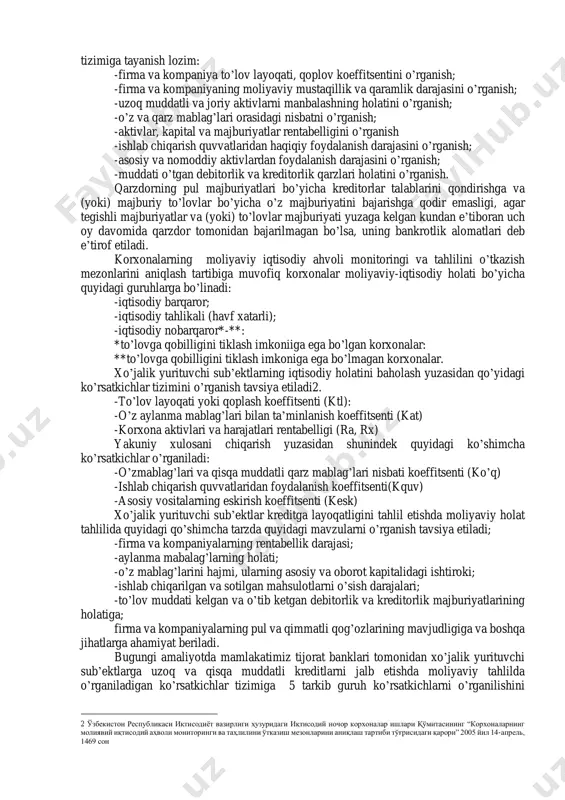 kvivalentini ko’paytirish imkoniyatini prognozlash, kreditlarga bo’lgan ehtiyojni aniqlash, xo’jalik yurituvchi sub’ektning faoliyat ko’rsatkichlari, uning rentabelligini aniqlash, iqtisodiy resurslardagi potentsial o’zgarishlarni baholash zarurligi qayd etiladi. moliyaviy hisobotlarning bir paytning o’zida turli davrlar bo’yicha axborotlarni jamlashi ham ularning tahliliyligini ta’minlash uchun qilingan zaruriy talabdir. o’zbekiston respublikasi iqtisodiyot vazirligi huzuridagi iqtisodiy nochor korxonalar ishlari qo’mitasining “korxonalarning moliyaviy iqtisodiy ahvoli monitoringi va tahlilini o’tkazish mezonlarini aniqlash tartibi to’g’risidagi qarori”ga muvofiq xo’jalik sub’ektlarining iqtisodiy nochorligini baholashda qo’yidagi ko’rsatkichlar tizimini o’rganish tavsiya etiladi: to’lov layoqati yoki qoplash koeffitsenti; o’z aylanma mablag’lari bilan ta’minlanish koeffitsenti; korxona aktivlari va harajatlari rentabelligi. yakuniy xulosani chiqarish yuzasidan shunindek quyidagi ko’shimcha ko’rsatkichlar o’rganiladi: o’z mablag’lari va qisqa muddatli qarz mablag’lari nisbati koeffitsenti; ishlab chiqarish quvvatlaridan foydalanish koeffitsenti; asosiy vositalarning eskirish koeffitsenti. o’zbekiston respublikasi vazirlar maxkamasining “davlat ulushi bo’lgan aktsiyadorlik jamiyatlari va boshqa xo’jalik yurituvchi sub’ektlar faoliyati samaradorligini baholash mezonlarini joriy etish to’g’risida”gi qarorida quyidagi ko’rsatkichlarni baholashni tavsiya etiladi. 1. samaradorlikning asosiy …