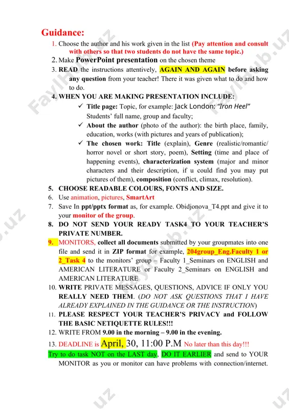 topic.) · make powerpoint presentation on the chosen theme online (telegram) in ppt format save as, ex. obidjonova_t4.ppt 4 week april, 30 final assessment yakuniy nazorat итоговый контроль task 5. questions on the english and american literature online based 5 week guidance: 1. choose the author and his work given in the list (pay attention and consult with others so that two students do not have the same topic.) 2. make powerpoint presentation on the chosen theme 3. read the instructions attentively, again and again before asking any question from your teacher! there it was given what to do and how to do. 4. when you are making presentation include: · title page: topic, for example: jack london: “iron heel” students’ full name, group and faculty; · about the author (photo of the author): the birth place, family, education, works (with pictures and years of publication); · the chosen work: …