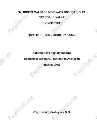 dasturlash asoslari ii – amaliy mashgʻulot — DOCX