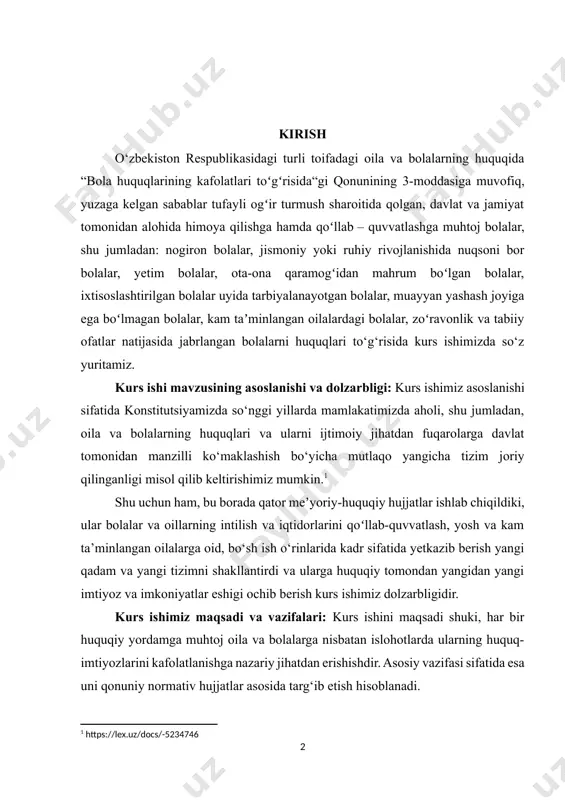 so‘nggi yillarda mamlakatimizda aholi, shu jumladan, oila va bolalarning huquqlari va ularni ijtimoiy jihatdan fuqarolarga davlat tomonidan manzilli ko‘maklashish bo‘yicha mutlaqo yangicha tizim joriy qilinganligi misol qilib keltirishimiz mumkin.[footnoteref:1] [1: https://lex.uz/docs/-5234746] shu uchun ham, bu borada qator meʼyoriy-huquqiy hujjatlar ishlab chiqildiki, ular bolalar va oillarning intilish va iqtidorlarini qoʻllab-quvvatlash, yosh va kam ta’minlangan oilalarga oid, bo‘sh ish o‘rinlarida kadr sifatida yetkazib berish yangi qadam va yangi tizimni shakllantirdi va ularga huquqiy tomondan yangidan yangi imtiyoz va imkoniyatlar eshigi ochib berish kurs ishimiz dolzarbligidir. kurs ishimiz maqsadi va vazifalari: kurs ishini maqsadi shuki, har bir huquqiy yordamga muhtoj oila va bolalarga nisbatan islohotlarda ularning huquq-imtiyozlarini kafolatlanishga nazariy jihatdan erishishdir. asosiy vazifasi sifatida esa uni qonuniy normativ hujjatlar asosida targ‘ib etish hisoblanadi. kurs ishing obyekti va predmeti: kurs ishimizning obyekti – huquqiy normativ jihatdan oilalar va bolalarning huquqiy axborotlari va ular uchun yaratilayotgan imkoniyatlar, oshirilayotgan qonuniy chora va tadbirlar, imkoniyatlari – ishimiz …