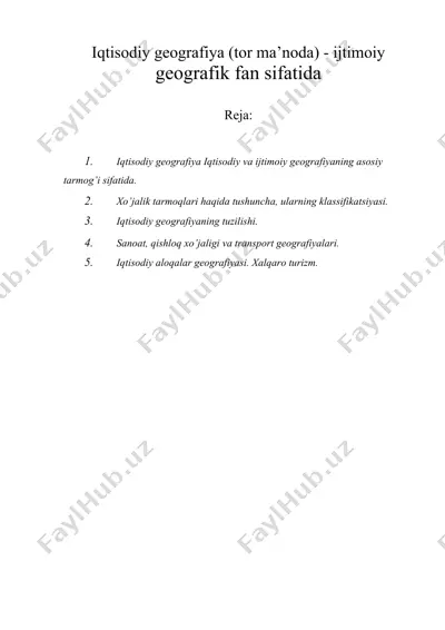 iqtisodiy geografiya (tor ma’noda) - ijtimoiy geografik fan sifatida — DOCX