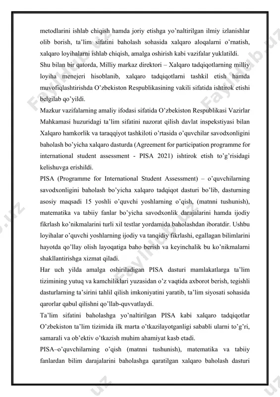 amalga oshiriladigan pisa dasturi mamlakatlarga ta’lim tizimining yutuq va kamchiliklari yuzasidan o’z vaqtida axborot berish, tegishli dasturlarning ta’sirini tahlil qilish imkoniyatini yaratib, ta’lim siyosati sohasida qarorlar qabul qilishni qo’llab-quvvatlaydi. ta’lim sifatini baholashga yo’naltirilgan pisa kabi xalqaro tadqiqotlar o’zbekiston ta’lim tizimida ilk marta o’tkazilayotganligi sababli ularni to’g’ri, samarali va ob’ektiv o’tkazish muhim ahamiyat kasb etadi. pisa–o’quvchilarning o’qish (matnni tushunish), matematika va tabiiy fanlardan bilim darajalarini baholashga qaratilgan xalqaro baholash dasturi bo’lib, o’quvchilarning maktab davrida orttirgan bilim va ko’nikmalarini aniqlashga mo’ljallangan. pisa xalqaro baholash dasturi shuningdek, o’quvchilar munosabati va motivastiyasi haqida qimmatli ma’lumotlar to’playdi, o’quvchilarda muammoni hal qila olish kabi ko’nikmalarni ham baholaydi. masalan, global ahamiyatga ega masalalarni hal etishda o’quvchi-yoshlarning fikr- mulohazalari, ular bergan taklif va echimlarni baholaydi. pisa–xalqaro baholash dasturlarining natijalari asosida dunyo mamlakatlari o’quv dasturlarida mavjud bo’lgan talablar doirasida o’quvchilarning bilim va ko’nikmalarni qo’llash, fikrlash va muloqot qilish qobiliyatlariga baho beriladi. pisa hech qanday o’quv dasturini belgilamaydi yoki targ’ib …
