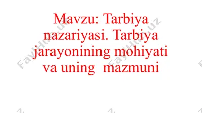 tarbiya nazariyasi — PPTX