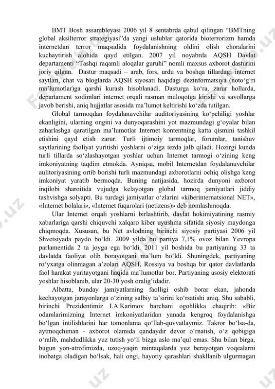 ana shu zo‘ravonliq va yovuzliqning o‘zi bosh maqsad hisoblanadi. internet rivoji, u berayotgan imkoniyatlar o‘ziga xos qaramliqni ham keltirib chiqarmoqda. ma’lumotlarga ko‘ra, dunyo bo‘yicha internetdan foydalanuvchilarning taxminan 10-15 foizi unga mustahkam bog‘lanib qolgan. manfaatdor ijtimoiy-siyosiy kuchlar internetdan g‘araz maqsadlarda ham ustaliq bilan foydalanilayotganini ta’kidlash zarur. bu inson hayoti va yoshlar tarbiyasiga katta xavf solayotgan va butun jahonda bamisoli balo-qazodek tarqalib borayotgan bunday xurujlarga qarshi kurashish hayotiy-amaliy ahamiyatga egaligini ko‘rsatadi. har kuni dunyoda millionlab voqealar sodir bo‘ladi. ammo internetda kishilar diqqatiga muayyan ijtimoiy-siyosiy kuchlar manfaatidan kelib chiqib e’tibor qaratgan masalalargina havola etiladi. bu ularning hodisalarni yoritishning ustuvor yo‘nalishlarini belgilab berishini, muayyan ma’lumotlarni olish, talqin qilish, baholash va tarqatish orqali fuqarolarda tegishli fiqr va xulosalar shakllanishiga xizmat qilishini ko‘rsatadi. bu internetning ijtimoiy fiqrni kerak bo‘lgan shaklga yo‘naltira olishi, u bilan manipulyasiya qila olishidan dalolat beradi. mazkur jarayonda soxta, to‘qib chiqarilgan axborotni xaqiqat sifatida taqdim etish, voqeliqni biryoqlama taqdim etish yoki buzib ko‘rsatish, …