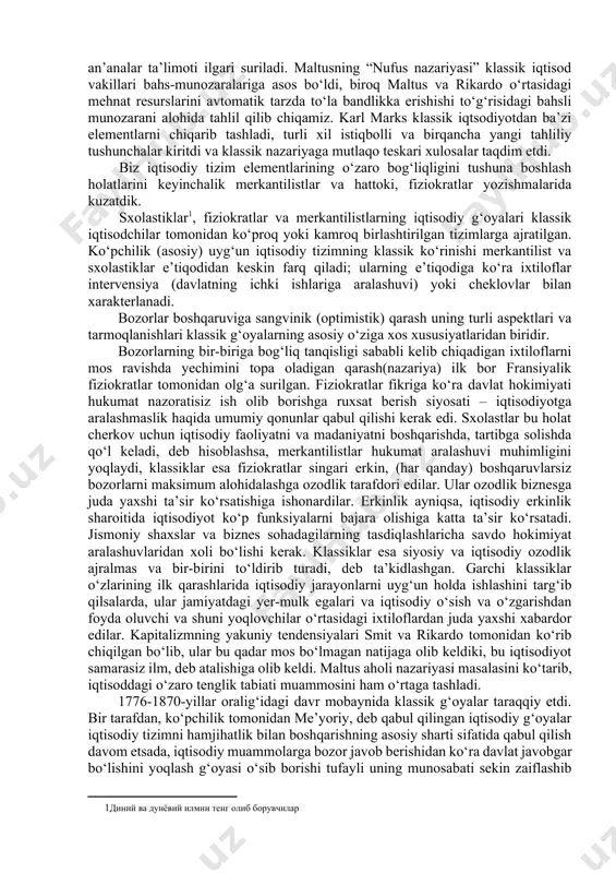 ularni biz keyingi mavzularda ko‘rib chiqamiz. iqtisodiyotning klassik davri yuz yildan ziyodroq vaqt mobaynida ilgari surilgan iqtisodiy g‘oyalarni qamrab oladi. bu asosan, britaniyalik yirik hissadorlar va uning faoliyat yo‘nalishiga to‘g‘ri kelgan. klassik maktabning uch yirik traktatlari: adam smit tomonidan yozilgan “odamlar boyligining tabiati”, david rikardo muallifligidagi “soliq va siyosiy iqtisodiyotning asosiy qonun-qoidalari” hamda “siyosiy qonun- qoidalari (prinsiplari)” nomli asarlaridir. shuningdek, rikardoning kitobi chop etilgandan so‘ng qisqa fursatlarda bir qator neoklassik nazariyaning kichik ko‘rinishlari paydo bo‘ldi. jon styuart mill klassik davrning oxirini izohlashga urindi, biroq u klassik qoidalarning ba’zilarini yoqlamagan (smit, rikardo va j.s.millar tomonidan 1776- yildan 19-asrning so‘nggiga qadar iqtisodiy nazariyalar boshqarib turilgan – smit 1776-yildan deyarli 1820-yilgacha, rikardo 1820-yildan deyarli 1850-yillargacha, j.s.mill esa 1850-yillardan 1890-yillarga qadar). ikki yangi iqtisodchi olimlar maltus va marks qarashlarining ba’zi jihatlari klassik yo‘nalishda bo‘lsada, ular klassik iqtisodiy maktab tarafdorlari emas, balki tanqidchilar sifatida ko‘zga ko‘rinadi. tomas maltusning “nufus nazariyasi” klassik nazariya bilan bog‘liq, biroq …