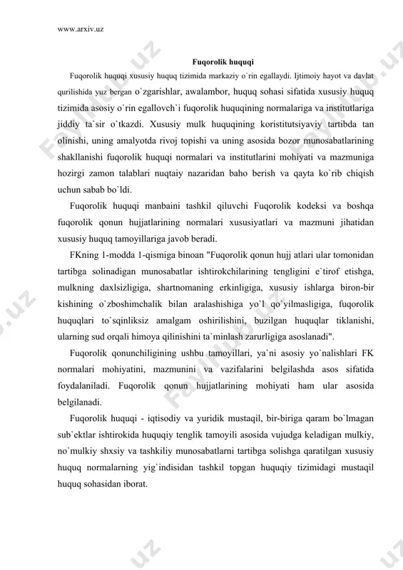 judga keladigan mulkiy, no`mulkiy shxsiy va tashkiliy munosabatlarni tartibga solishga qaratilgan xususiy huquq normalarning yig`indisidan tashkil topgan huquqiy tizimidagi mustaqil huquq sohasidan iborat. fuqorolik huquqining manbalari birinchi galda fuqorolik kodeksidan va fuqorolik huquqining predmetini tshkil qiluvchi munosabatlarni tartibga soluvchi boshqa qonunosti hamda qonun hujjatlaridan iborat. o`zbekiston respublikasi fuqorolik kodeksining birinchi qismi o`zbekiston oliy majlisi tomonidan 1995 yil 21-dekabrda, ikkinchi qismi 1996 yil 29-avgustda tasdiqlandi va ikkala qismi bir vaqtda 1997 yil 1-martdan amalga kiritildi. fuqorolik kodeksi ikki qism, 6 bo`lim, 71 bob va 1199 moddadan iborat. birinchi qism umumiy qoidalarga, ikkinchi qism esa - majburiyatlarning turlariga bag`ishlanadi. 1-bo`lim asosiy qoidalar, ya`ni fuqorolik qonun hujjatlari, fuqorolik huquq va burchlarining vujudga kelishi, amalgam oshirilishi, shxslar, o`bektlar qoidalar nazarda tutiladi.2-bo`limda mulk huquqi va boshqa ashyoviy huquqlar, 3-bo`limda majburiyat huquqi to`g`risidagi umumiy qoidalar, majburiyatning turlari, 4-bo`limda intellectual mulk, 5-bo`limda vorislik huquqi va 6-bo`limda xalqaro xususiy huquq normalarini fuqorolik huquqiy munosabatlarga nisbatan tadbiq qilishga oid …
