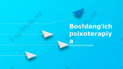 boshlangʻich psixoterapiya — PPTX