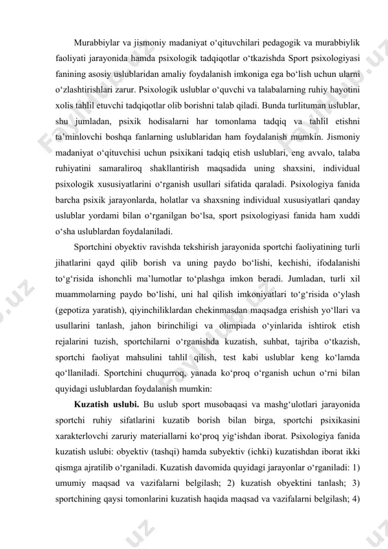 arayonida sportchi ruhiy sifatlarini kuzatib borish bilan birga, sportchi psixikasini xarakterlovchi zaruriy materiallarni ko‘proq yig‘ishdan iborat. psixologiya fanida kuzatish uslubi: obyektiv (tashqi) hamda subyektiv (ichki) kuzatishdan iborat ikki qismga ajratilib o‘rganiladi. kuzatish davomida quyidagi jarayonlar o‘rganiladi: 1) umumiy maqsad va vazifalarni belgilash; 2) kuzatish obyektini tanlash; 3) sportchining qaysi tomonlarini kuzatish haqida maqsad va vazifalarni belgilash; 4) sportchining mashq va musobaqa jarayonida qaysi tomonlarini kuzatish obyektini tanlash; 5) kuzatish subyekti (sinaluvchi sportchi)ni aniqlash; 6) kuzatish muddati (vaqti)ni belgilash; 7) sportchini izchil va muntazam kuzatishga erishish, ya’ni har xil faoliyat turlarida, jumladan, musobaqada, mashq jarayonida, shuningdek, aqliy va jismoniy mehnatga bo‘lgan munosabatini kuzatish; 8) individual yoki sport guruhlarini yoppasiga kuzatish; 9) kuzatish mahsulini qayd etib borishda kundalik, suhbat daftari, kuzatish varaqasi, videokamera va magnitofon vositalaridan foydalanish. sportchi qanchalik aqlli, zakovatli, yetuk bo‘lsa, sport mashg‘uloti va musobaqa jarayonida muvaffaqiyatga erishish holati shunchalik yengil kechadi. sportchi o‘zining individual jismoniy xususiyatlarini o‘zgartirish asosida mantiqiy …