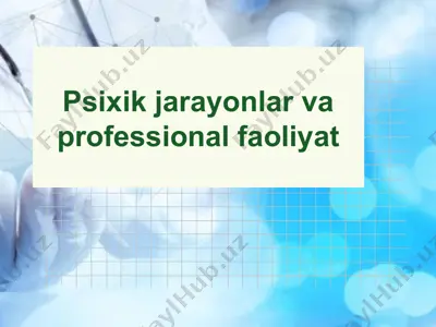 psixikjarayonlar va professional faoliyat — PPTX