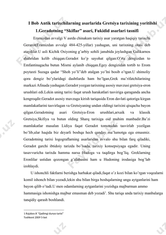 hikoyalar kabi juda katta ahamiyatga ega bo’lgan ijod durdonalari yuzaga keldi. bu asarlar bilan chuqur tanishsak, geradotning badiiy so’z san’atkori ekanligiga yana bir bor ishonch hosil qilamiz. eng harakterli tomoni shundaki, geradot o’z ko’zi bilan ko’rgan va eshitgan voqealarni qalamga oladi, yolg’on-yashiq, sohta ma’lumotlar bilan ish ko’rmaydi. tarixiy haqiqatni aniq real tasvirlashga harakat qiladi. shuningdek geradot ijodida mifologik harakterdagi hikoyalar ham berilgan. geradot juda katta bilim iroda va matonat egasi bo’lgan. u juda ko’plab ellar ellatlarni bir talay mamlakatlarni piyoda kezgan. o’zi ko’rgan bilgan voqealarni qalamga olgan. hamma vaqt odamlar orasida bo’lgan, qayerga bormasin, insonlarning qalbiga yo’l topgan. ellar va ellatlarning hayotiga kirib borgan. ular bilan yaqindan tanishgan[footnoteref:2]. [2: геродот и исторические рассказы восточних народов ] skiflar kelib chiqishi haqida turli hil rivoyatlar bitilgan.jumladan, to’rtinchi kitob to’laligicha skiflar hayotiga bag’ishlangandir.bu kitobning beshinchi hikoyatida aytilishicha skiflar bilan go’yo yunon mabud va mabudalari o’rtasida yaqin qarindoshlik aloqalari bo’lganligi,greklar muqaddas bilgan mabudalr mabudi …