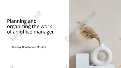 planning and organizing the work of an office manager — PPTX