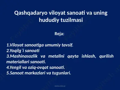 qashqadaryo viloyat sanoati va uning hududiy tuzilmasi — PPTX