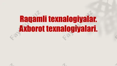 raqamli texnologiyalar va axborot texnologiyalari — PPTX