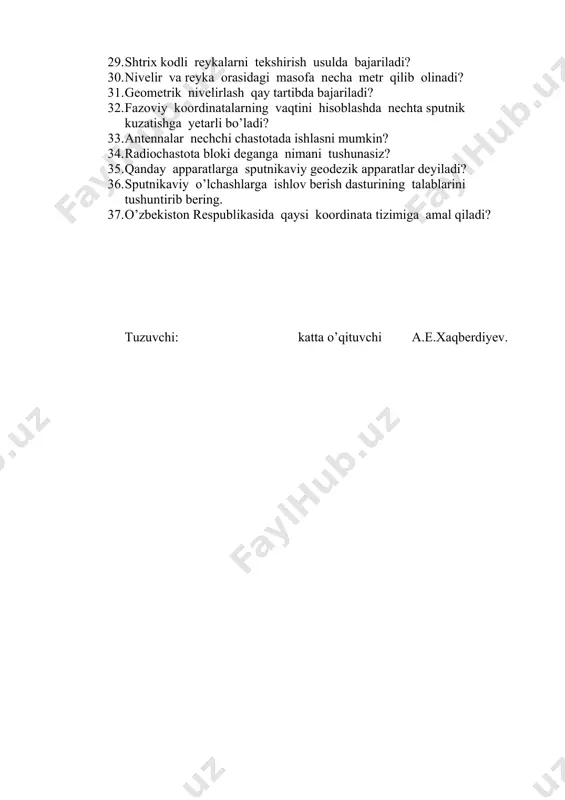 trix kodli reykalarni tekshirish usulda bajariladi? 1. nivelir va reyka orasidagi masofa necha metr qilib olinadi? 1. geometrik nivelirlash qay tartibda bajariladi? 1. fazoviy koordinatalarning vaqtini hisoblashda nechta sputnik kuzatishga yetarli bo’ladi? 1. antennalar nechchi chastotada ishlasni mumkin? 1. radiochastota bloki deganga nimani tushunasiz? 1. qanday apparatlarga sputnikaviy geodezik apparatlar deyiladi? 1. sputnikaviy o’lchashlarga ishlov berish dasturining talablarini tushuntirib bering. 1. o’zbekiston respublikasida qaysi koordinata tizimiga amal qiladi? tuzuvchi: katta o’qituvchi a.e.xaqberdiyev.