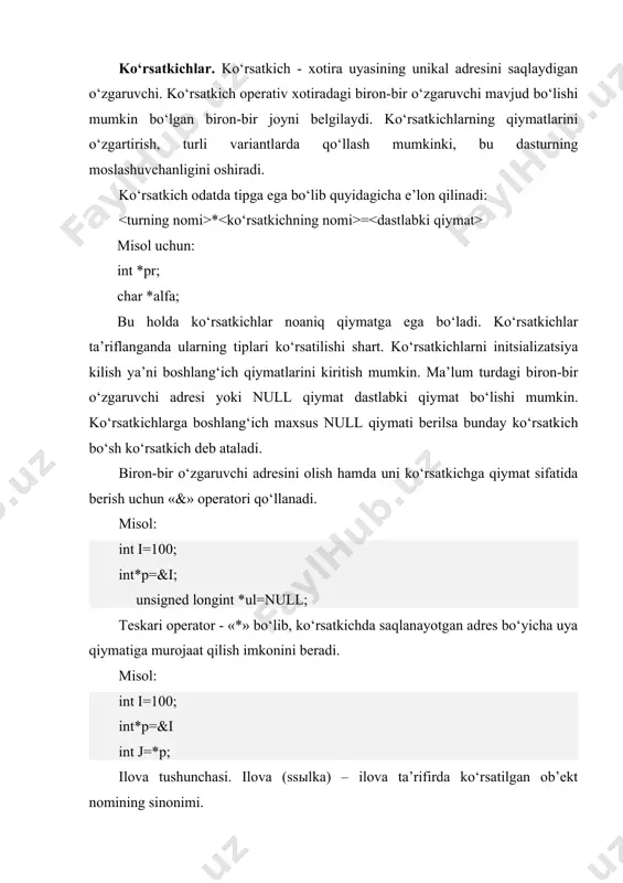lar massivlari va ilovalarga ilovalar bo‘lishi mumkin emas. 4) ilova ustida o‘tkazilgan operatsiya o‘zi ilova qilayotgan qiymatning o‘zgarishiga olib keladi ko‘rsatkichlar ustida o‘tkaziladigan operatsiyalar. ko‘rsatkichlar ustida unar operatsiyalar bajarish mumkin: inkrement va dekrement ++ va -- operatsiyalarini bajarishda, ko‘rsatkich qiymati ko‘rsatkich murojaat qilgan tur uzunligiga ko‘payadi yoki kamayadi. misol: int*ptr, a[10]; ptr=&a[5]; ptr++; */ = a[6]*/ elementining adresiga ptr--; */ = a[5]*/ elementining adresiga qo‘shish va ayirish binar operatsiyalarida ko‘rsatkich va int turining qiymati ishtirok etishi mumkin. bu operatsiya natijasida ko‘rsatkich qiymati dastlabkisidan ko‘rsatilgan elementlar soniga ko‘proq yoki kamroq bo‘ladi. misol: int*ptr1, *ptr2, a[10]; int i=2; ptr1=a+(i+4); /* = a[6]*/ elementining adresiga ptr2=ptr1-i; /* = a[4]*/ elementining adresiga ayirish operatsiyasida bitta turga mansub bo‘lgan ikkita ko‘rsatkich ishtirok etishi mumkin. operatsiya natijasi int turiga ega hamda kamayuvchi va ayiruvchi o‘rtasidagi dastlabki tur elementlarining soniga teng, bundan tashqari agar birinchi adres kichikroq bo‘lsa, u holda natija manfiy qiymatga ega bo‘ladi. misol: int …