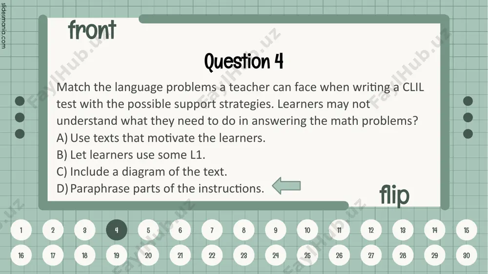 use of language 28 front flip 1 2 3 4 5 6 7 8 9 10 11 12 13 14 15 16 17 18 19 20 21 22 23 24 25 26 27 28 29 30 question 29 find a clt principle: authentic tasks translating grammar rules major focus on vocabulary teacher-centered 29 front flip 1 2 3 4 5 6 7 8 9 10 11 12 13 14 15 16 17 18 19 20 21 22 23 24 25 26 27 28 29 30 question 30 find a clt principle: translating grammar rules major focus on vocabulary meaningful communication teacher-centered 30 front flip 1 2 3 4 5 6 7 8 9 10 11 12 13 14 15 16 17 18 19 20 21 22 23 24 25 26 27 28 29 30 communication includes ……... listening and speaking listening, speaking, reading, writing speaking and writing speaking question 31 …