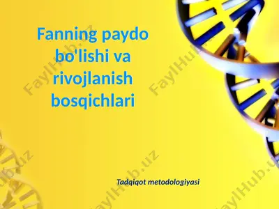 fanning paydo bo'lishi va rivojlanish bosqichlari — PPTX