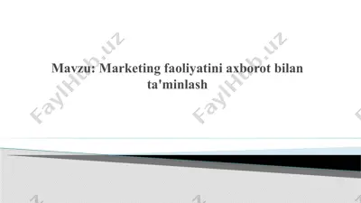 marketing faoliyatini axborot bilan ta'minlash — PPTX
