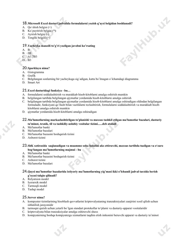 o`lchamdagi diagramma d. smart art 21. excel dasturidagi funksiya - bu… a. formulalarni soddalashtirish va murakkab hisob-kitoblarni amalga oshirish mumkin b. belgilangan tartibda belgilangan qiymatlar yordamida hisob-kitoblarni amalga oshirish c. belgilangan tartibda belgilangan qiymatlar yordamida hisob-kitoblarni amalga oshiradigan oldindan belgilangan formuladir, funksiyani qo`llash bilan vazifalarni tezlashtirish, formulalarni soddalashtirish va murakkab hisob-kitoblarni amalga oshirish mumkin d. qiymatlar yordamida hisob-kitoblarni amalga oshiradigan 22. ma'lumotlarning markazlashtirilgan to'planishi va maxsus tashkil etilgan ma'lumotlar bazalari, dasturiy ta'minot, texnik, til va tashkiliy-uslubiy vositalar tizimi......deb ataladi a. ma'lumotlar banki b. ma'lumotlar bazalari c. ma'lumotlar bazasini boshqarish tizimi d. axborot tizimi 23. shk xotirasida saqlanadigan va muammo soha holatini aks ettiruvchi, maxsus tartibda tuzilgan va o‘zaro bog‘langan ma’lumotlarning majmui - bu a. ma'lumotlar banki b. ma'lumotlar bazasini boshqarish tizimi c. axborot tizimi d. ma'lumotlar bazalari 24. qaysi ma’lumotlar bazalarida iхtiyoriy ma’lumotlarning yig’masi ikki o’lchamli jadval tarzida berish g’oyasi talqin qilinadi? a. relyatsion model b. iyerarхik model c. tarmoqli …