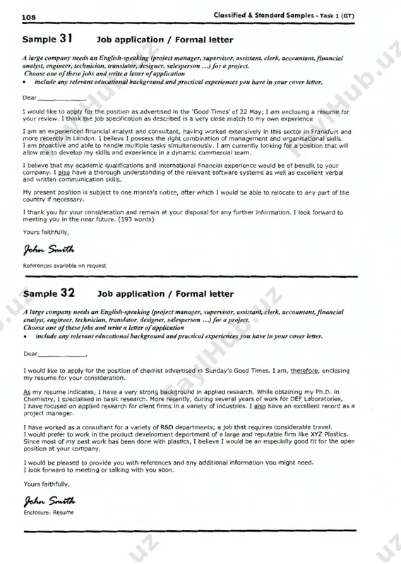 many of the operating systems we currently use are outdated and are inadequate for dealing with the large number of customers we now have. if i were given the opportunity to manage this area then i would plan to gradually update these systems so that the office can run more smooth ly. i am an enthusiastic and energetic employee and i feel that i am well qualified for this role. i would be grateful if you could consider me for this position. ( 171 words) yours sincerely, sample 30 lob application / formal letter you saw an ad telling about an expedition team. you would like to apply as a team member. write a letter. in your letter • apply for the vacancy • describe yourself (mental or physical) and ask for an interview. dear _ _ _ _ _ _ i am very interested in your advertisement in today's …