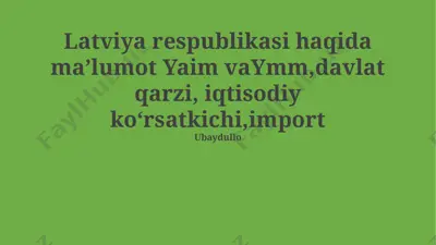 latviya respublikasi haqida maʼlumotlar — PPTX