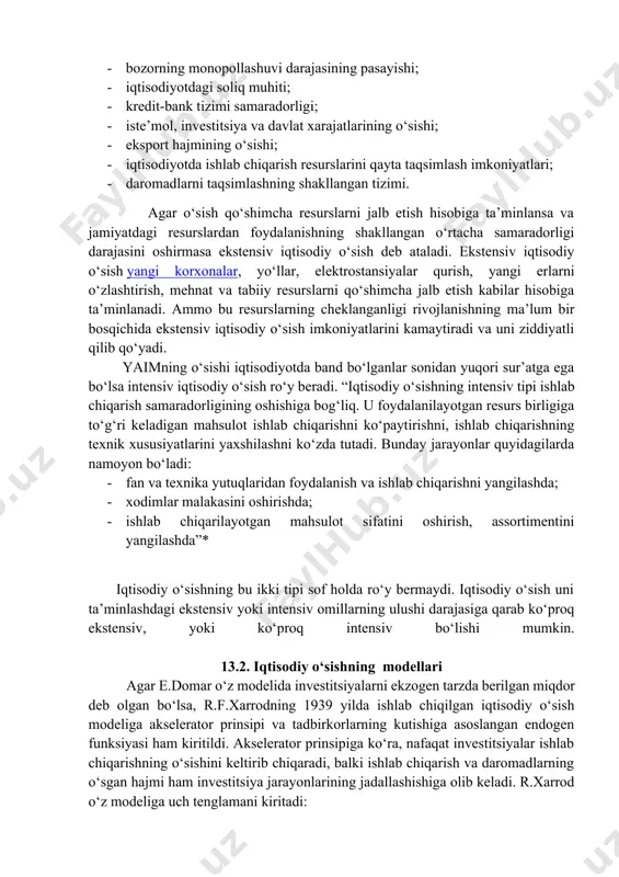 iq muhiti; · kredit-bank tizimi samaradorligi; · iste’mol, investitsiya va davlat xarajatlarining o‘sishi; · eksport hajmining o‘sishi; · iqtisodiyotda ishlab chiqarish resurslarini qayta taqsimlash imkoniyatlari; · daromadlarni taqsimlashning shakllangan tizimi. agar o‘sish qo‘shimcha resurslarni jalb etish hisobiga ta’minlansa va jamiyatdagi resurslardan foydalanishning shakllangan o‘rtacha samaradorligi darajasini oshirmasa ekstensiv iqtisodiy o‘sish deb ataladi. ekstensiv iqtisodiy o‘sish yangi korxonalar, yo‘llar, elektrostansiyalar qurish, yangi erlarni o‘zlashtirish, mehnat va tabiiy resurslarni qo‘shimcha jalb etish kabilar hisobiga ta’minlanadi. ammo bu resurslarning cheklanganligi rivojlanishning ma’lum bir bosqichida ekstensiv iqtisodiy o‘sish imkoniyatlarini kamaytiradi va uni ziddiyatli qilib qo‘yadi. yaimning o‘sishi iqtisodiyotda band bo‘lganlar sonidan yuqori sur’atga ega bo‘lsa intensiv iqtisodiy o‘sish ro‘y beradi. “iqtisodiy o‘sishning intensiv tipi ishlab chiqarish samaradorligining oshishiga bog‘liq. u foydalanilayotgan resurs birligiga to‘g‘ri keladigan mahsulot ishlab chiqarishni ko‘paytirishni, ishlab chiqarishning texnik xususiyatlarini yaxshilashni ko‘zda tutadi. bunday jarayonlar quyidagilarda namoyon bo‘ladi: · fan va texnika yutuqlaridan foydalanish va ishlab chiqarishni yangilashda; · xodimlar malakasini …