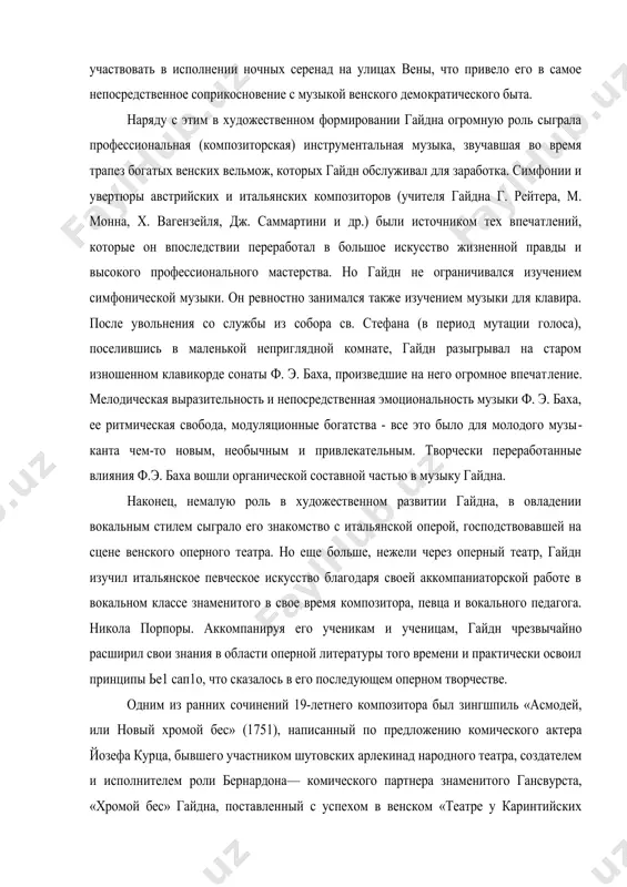 венном развитии гайдна, в овладении вокальным стилем сыграло его знакомство с итальянской оперой, господствовавшей на сцене венского оперного театра. но еще больше, нежели через оперный театр, гайдн изучил итальянское певческое искусство благодаря своей аккомпаниаторской работе в вокальном классе знамени​того в свое время композитора, певца и вокального педагога. никола порпоры. аккомпани​руя его ученикам и ученицам, гайдн чрезвычайно расширил свои знания в области оперной литературы того времени и практически освоил принципы ье1 сап1о, что сказалось в его по​следующем оперном творчестве. одним из ранних сочинений 19-летнего композитора был зингшпиль «асмодей, или новый хромой бес» (1751), написанный по предложению комического актера йозефа курца, бывшего участником шутовских арлекинад народного театра, создателем и исполнителем роли бернардона— комического партнера знаменитого гансвурста, «хромой бес» гайдна, по​ставленный с успехом в венском «театре у каринтийских ворот» («каппег1ог1пеа1ег»), был первым его сочинением для сцены, открывающим ранний период творчества (1751—1761). музыка зингшпиля не сохранилась, но можно с уверенностью утверждать, что композитор претворил …