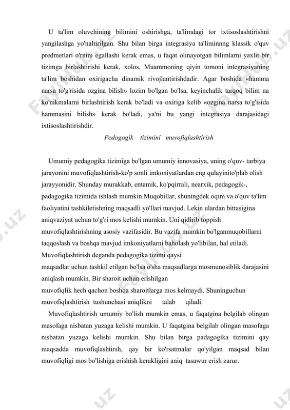 kiritish, qayta tashkil etish, qayta kurish, unga qo'yilgan masalalarni echish eng qulay holga keltirishdir. muvofiqlashtirish masalalarnini echish asosiy o'lchov - mezonlarini tanlashda boshlanadi. muvofiqlashtirish mezoni - bu rivojlanish mumkin muqobillariga baho berish va ulardan eng yaxshisini tanlab olishni amalsam oshirish uchun mos bo mean helcnlardir mezon - o'lchov bir ko'rsatgichdan iborat mantiqning talab etishigaqaramay, pedagogika u har doim kompleks bo'lib chiqadi, chunki pedagogika tizimida o'tib boruvchi jarayonlar sabab oqimlarini ajratishiloji bo'lmaydi. oldin ko'rsatib o'tilgalganidem kerakli natijalarga o'qituvchi va o'quvchilarni haddan tashqari ish bilan band etish yo'llari bilan erishish mumkin. qo'shimcha yuk ish qobiliyatining pasayishiga, yomonlashiviga olib keladi. muvofiqlashtirishning o'lchov mezonlari kerak. faqat shundagina o'zi uchun mumkn bo'lgan chegarada ish olib boruvchi o'rgatuvchi va o'quvchilar ortiqcha yuksiz o'quv- ta'lim jarayonini optimal deb hisoblash mumkin. eslatib o'tish kerakki, ilgarigi qoidalar bo'yicha, ularni hali hech kim bekor qilgani yo'q, birinchi sinfda bola vazifalarini bajarish uchun 1 soat, ikkinchi sinfda 1,5 soat, uchunchi - …