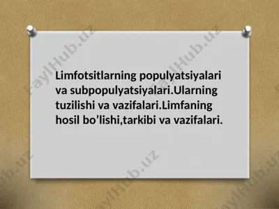 limfotsitlarning populyatsiyalari va subpopulyatsiyalari — PPTX