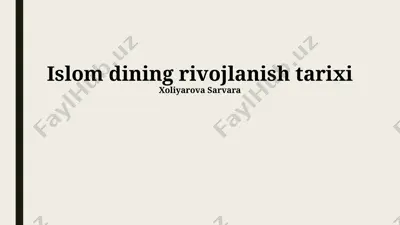 islom dining rivojlanish tarixi — PPTX