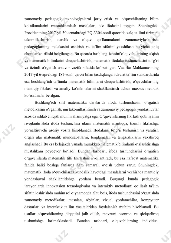 ’tiborda bo‘lishi kerak. ota-onalar bilan hamkorlikda o‘quvchilarning uy sharoitida matematik bilimlarini mustahkamlash uchun maxsus tavsiyalar berish foydali bo‘ladi. hozirgi kunda xalqaro standartlarga mos keladigan ta’lim dasturlarini ishlab chiqish va amaliyotga joriy etish ham muhimdir. bu esa o‘quvchilarga zamonaviy bilimlarni egallash, xalqaro miqyosda raqobatbardosh bo‘lish imkonini beradi. yana bir muhim jihat – boshlang‘ich sinf matematika darslarida ifoda tushunchasini o‘rgatish jarayonida o‘quvchilarning erkin fikr yuritishlari, savol berishlari, mantiqiy dalillar asosida fikrlarini ifodalashlariga imkon yaratishdir. bu esa ularning ijodiy va tanqidiy fikrlashini rivojlantiradi. ushbu vazifa ta’limning barcha bosqichlarida samarali amalga oshirilishi uchun metodik tavsiyalar va ko‘rsatmalar ishlab chiqilishi shart. matematika o‘qituvchilari uchun o‘quv-uslubiy qo‘llanmalar, dars rejalari, testlar va amaliy mashqlar jamlanmalari tayyorlanishi ta’lim jarayonini yanada samarali qiladi. boshlang‘ich sinf matematika darslarida ifoda tushunchasini o‘rgatish metodikasini doimiy ravishda takomillashtirish, yangi ilmiy tadqiqotlar natijalarini joriy qilish lozim. o‘zbekiston ta’lim tizimida ilgari surilgan islohotlar va yangi qonun hujjatlari aynan shu yo‘nalishga qaratilgan. ushbu sohada ilmiy izlanishlar …