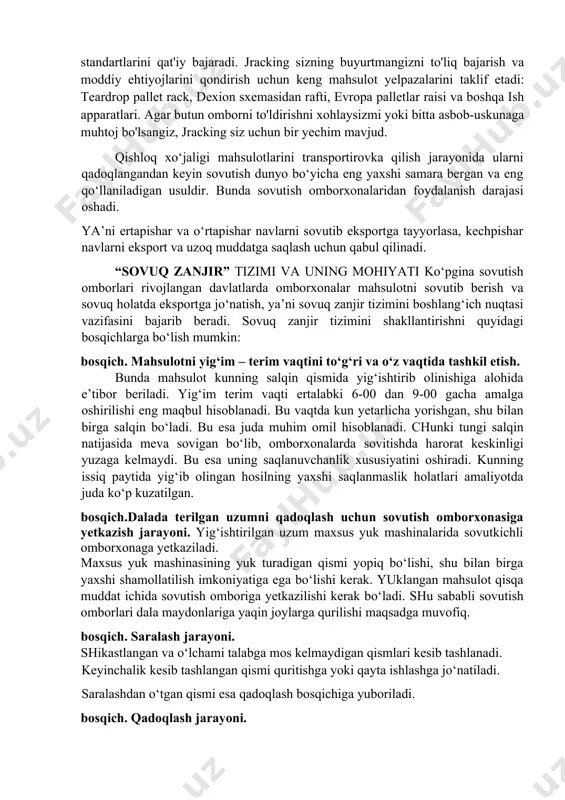 i bevosita ta'sir qiladi, shuningdek, uchinchi tomon sovuq zanjir korxonalari. shu sababli, jihozni sotish va sovuq zanjirli saqlashni standartlashtirish logistika tizimining umumiy xarajatlarini kamaytiradi va resurslarni optimal taqsimlash orqali eng yaxshi iqtisodiy foyda oladi va sovuq zanjirli saqlash tizimi iste'molchilar uchun qoniqarli xizmatni ta'minlaydi. 2. sovuq zanjirli saqlash sharoitida nazorat elementlari sovuq zanjirli saqlash tizimidagi nazorat elementlari mahsulotning xususiyatlarini, sovuq zanjirli saqlash uskunalarini, texnologiyani va operatsion boshqaruvni o'z ichiga oladi. a) mahsulotning xususiyatlarini boshqarish omillari xom ashyo sifatini va saqlash qarshiligini o'z ichiga oladi. turli xil xom ashyoning saqlash harorati, sovutish usullari va birlamchi qadoqlash talablari boshqacha bo'ladi. sovutilgan mahsulotlarning sifat o'zgarishi, asosan, termometrning harorati nazorat qilinadigan oralig'iga, saqlanadigan buyumlarning haroratga ta'siriga, hatto sirt harorati va saqlanadigan buyumlarning ichki harorati orasidagi temperatura gradiyentiga bog'liq. mahsulot sifati. ma'lumotlar shuni ko'rsatadiki, 1 soat davomida normal haroratga tushadigan oziq-ovqat mahsulotlarining sifati nobud bo'lishi -20 yarim yil davomida saqlanadigan sifat yo'qotilishi bilan teng bo'lishi …